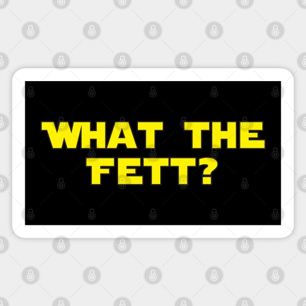 What The Fett Sticker by Brightfeather